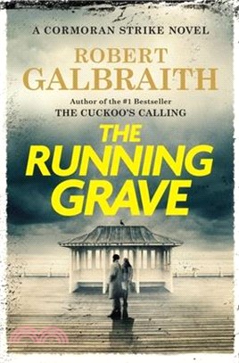 The Running Grave: A Cormoran Strike Novel