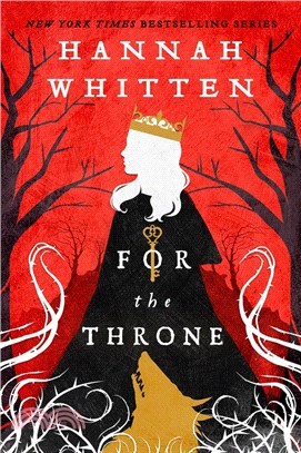 For the Throne (The Wilderwood #2)