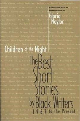 Children of the Night ─ The Best Short Stories by Black Writers, 1967 to the Present