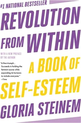 Revolution from Within：A Book of Self-Esteem