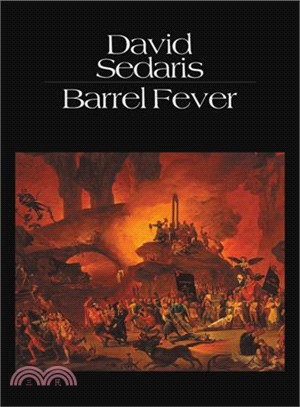 Barrel Fever ─ Stories and Essays