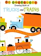 Ed Emberley's Drawing Book Of Trucks And Trains ─ Learn to draw the Ed Emberley way!