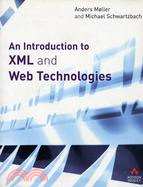 AN INTRODUCTION TO XML AND WEB TECHNOLOGIES