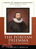 The Puritan Dilemma ─ The Story of John Winthrop