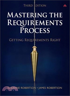 Mastering the Requirements Process ─ Getting Requirements Right