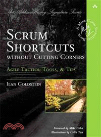 Scrum Shortcuts Without Cutting Corners ― Agile Tactics, Tools & Tips