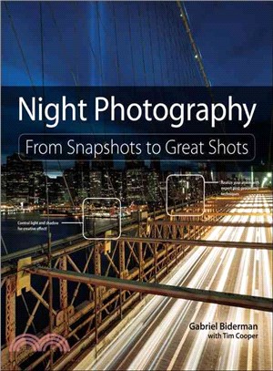 Night Photography ─ From Snapshots to Great Shots