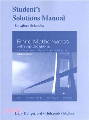 Finite Mathematics With Applications in the Management, Natural and Social Sciences