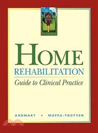 Home Rehabilitation ─ Guide to Clinical Practice