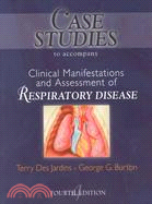 Clinical Manifestations and Assessment of Respiratory Disease: Case Studies