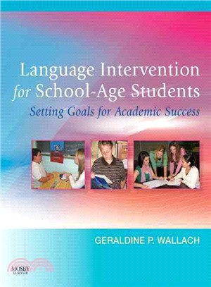 Language Intervention for School-Age Students ─ Setting Goals for Academic Success