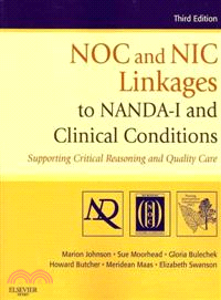 NOC and NIC Linkages to NANDA-I and Clinical Conditions