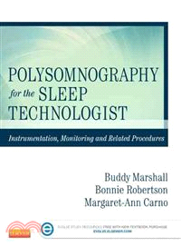 Polysomnography for the Sleep Technologist ─ Instrumentation, Monitoring, and Related Procedures