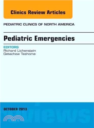 Pediatric Emergencies, an Issue of Pediatric Clinics