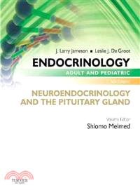 Endocrinology Adult and Pediatric ― Neuroendocrinology and the Pituitary Gland