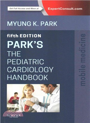 Park's the Pediatric Cardiology Handbook