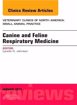 Canine and Feline Respiratory Medicine, an Issue of Veterinary Clinics ― Small Animal Practice