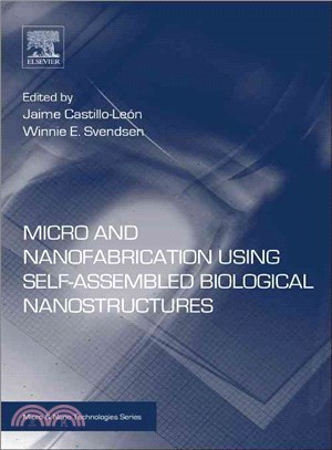 Micro and Nano Fabrication Using Self-Assembled Biological Nanostructures