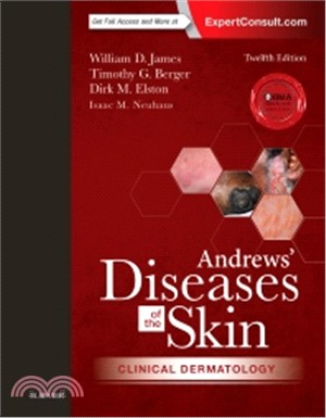 Andrews' Diseases of the skin : clinical dermatology / William D. James, MD, Dirk M. Elston, Timothy G. Berger.