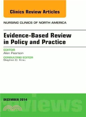 Evidence-Based Review in Policy and Practice