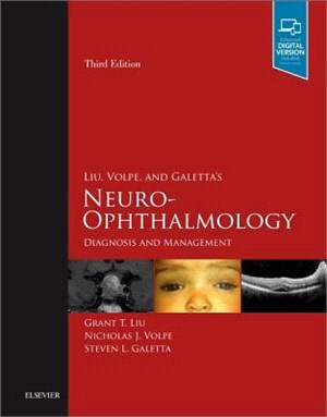 Liu, Volpe, and Galetta's Neuro-ophthalmology ─ Diagnosis and Management