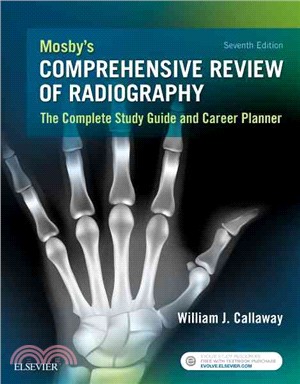 Mosby's Comprehensive Review of Radiography ─ The Complete Study Guide and Career Planner