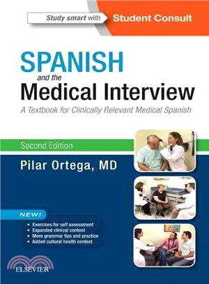 Spanish and the Medical Interview ─ A Textbook for Clinically Relevant Medical Spanish
