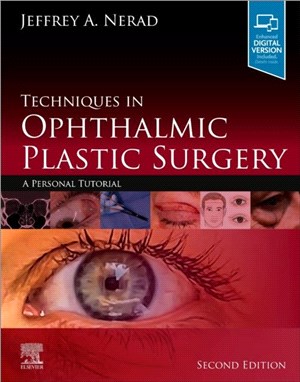 Techniques in Ophthalmic Plastic Surgery：A Personal Tutorial