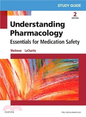 Understanding Pharmacology ─ Essentials for Medication Safety