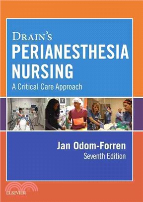 Drain's Perianesthesia Nursing ─ A Critical Care Approach