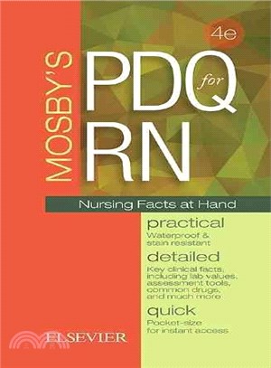 Mosby's Pdq for Rn ― Practical, Detailed, Quick