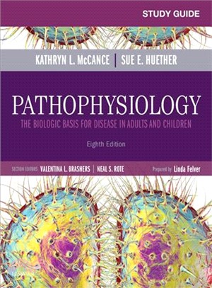 Pathophysiology ─ The Biologic Basis for Disease in Adults and Children