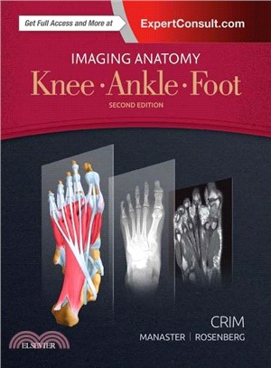 Imaging Anatomy ─ Knee, Ankle, Foot