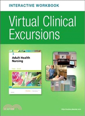 Virtual Clinical Excursions Online and Print for Adult Health Nursing