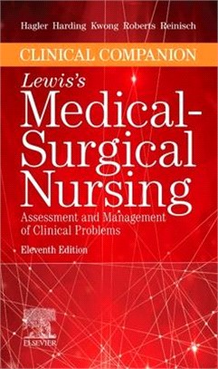 Clinical Companion to Lewis's Medical-surgical Nursing ― Assessment and Management of Clinical Problems