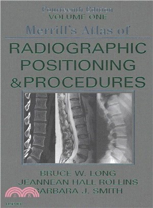 Merrill's Atlas of Radiographic Positioning and Procedures