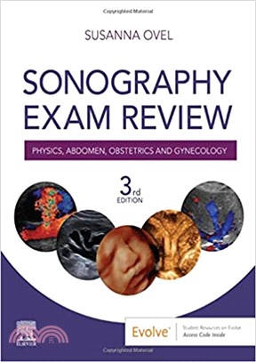 Sonography Exam Review ― Physics, Abdomen, Obstetrics and Gynecology