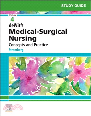 Study Guide for Medical-Surgical Nursing：Concepts and Practice