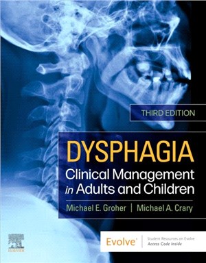 Dysphagia : clinical management in adults and children /