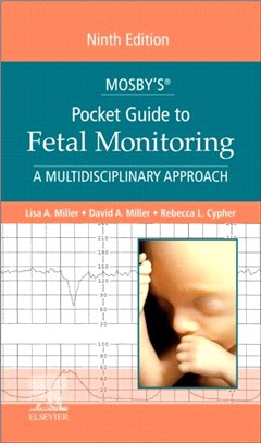 Mosby's (R) Pocket Guide to Fetal Monitoring：A Multidisciplinary Approach