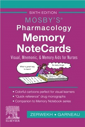 Mosby's Pharmacology Memory NoteCards：Visual, Mnemonic, and Memory Aids for Nurses