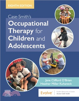 Case-Smith's Occupational Therapy for Children and Adolescents