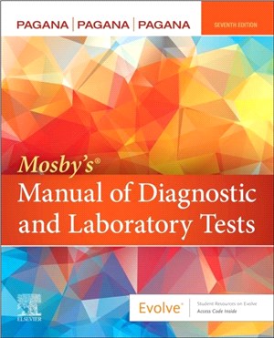 Mosby's (R) Manual of Diagnostic and Laboratory Tests