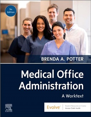 Medical Office Administration：A Worktext