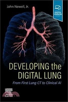 Developing the Digital Lung: From First Lung CT to Clinical AI