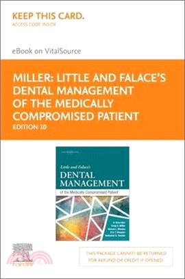 Little and Falace's Dental Management of the Medically Compromised Patient - Elsevier eBook on Vitalsource (Retail Access Card)