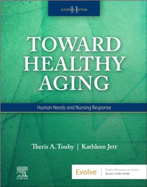 Toward Healthy Aging：Human Needs and Nursing Response