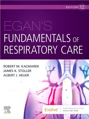 Egan's Fundamentals of Respiratory Care