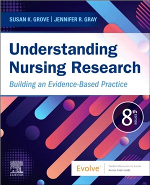 Understanding Nursing Research：Building an Evidence-Based Practice