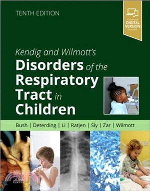 Kendig and Wilmott's Disorders of the Respiratory Tract in Children